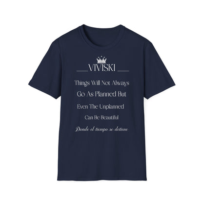 VIVISKI-T-Shirt - 'Things Will Not Always Go As Planned'