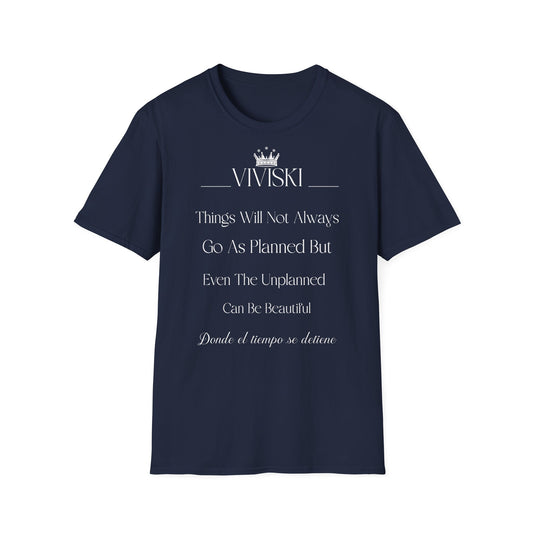 VIVISKI-T-Shirt - 'Things Will Not Always Go As Planned'